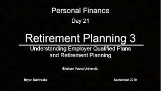 Day 21: Retirement Planning 3: Understand Employer Qualified Plans and Retirement Planning