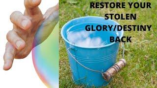 RESTORE YOUR STOLEN GLORY/DESTINY BACK WITH THIS. Extremely effective