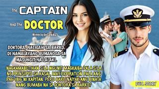 DOKTORA, NALIGAW SA BARKO AT NABANGGA ANG MASUNGIT NA LALAKI, KAPITAN PALA ITO. NAGMAHALAN SILA PERO