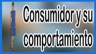 COMPORTAMIENTO del CONSUMIDOR  / 10 TIPOS de CONSUMIDORES que DEBES CONOCER 