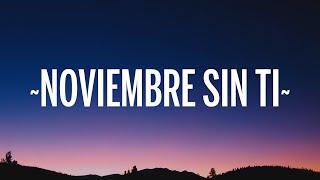 Reik - Noviembre Sin Ti (Letra/Lyrics)