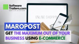  GET the Maximum Out Of Your BUSINESS using Ecommerce With MAROPOST 