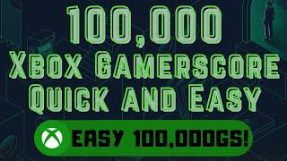 100,000GS Xbox Gamerscore Quick and Easy #Xbox