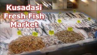 Kusadasi Fresh Fish Market