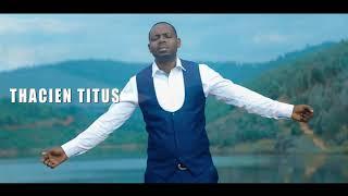 Thacien Titus -- Wambereye byose Official Video (Prod by JAKOBOY)