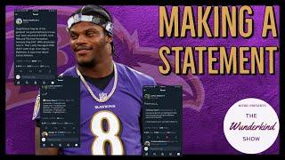 Lamar Jackson gets his POINT across!!! The Wunderkind Show #140