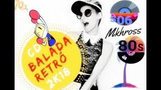 ⌛CD BALADA RETRÔ⌛ 2018 ൬KHROSS