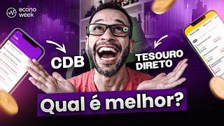 CDB ou TESOURO DIRETO SELIC? Onde é melhor investir? Quanto rende? É seguro?