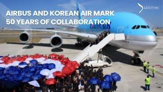 Airbus and Korean Air mark 50 years of collaboration