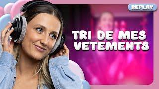 JE FAIS DU TRI DANS MES VÊTEMENTS (et vous m'aidez !!) - Rediffusion 02/07/2024