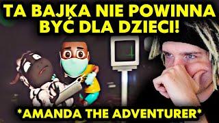 TA BAJKA NIE POWINNA BYĆ DLA DZIECI! (Horror: Amanda the Adventurer)