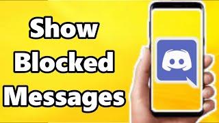 How to Show Blocked Messages on Discord