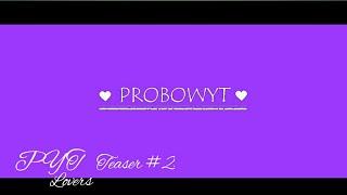 ProbowYT Teaser 2