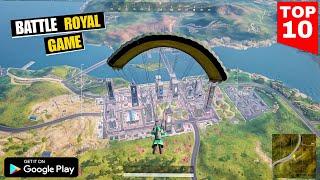 Top 10 BATTLE ROYALE Games for Android 2024 | 10 Best Battle Royale Games for Android & iOS