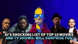 Top 10 Movies and TV Series Ranked by GPT-4: AI’s Best Picks