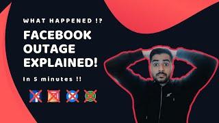 Facebook Outage Explained in 5 minutes | What Happened?