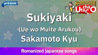 Sukiyaki (Ue wo Muite Arukou) – Sakamoto Kyu (Romaji Karaoke with guide)