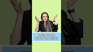 Should You Use Ice For Pain?!#health #healthylifestyle #trending #viral #shorts #short #tips #love