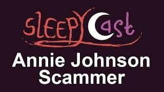 Annie Johnson - SleepyCast