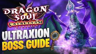 ULTRAXION BOSS GUIDE - CATACLYSM CLASSIC