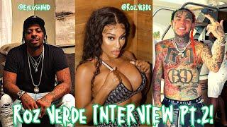 The Roz Verde INTERVIEW #2‼️speaks on her BABY with 6ix9ine,New Music & MORE!!!