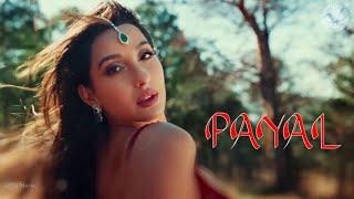 PAYAL SONG || YO YO HONEY SINGH || NORA FATEHI || 4K Video || HD Audio ||