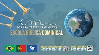 15/09/2024 -  [EBD 10h] - Igreja Cristã Maranata - Escola Bíblica Dominical