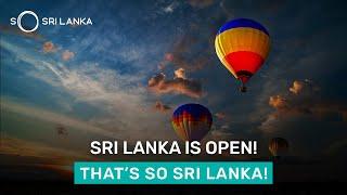 Sri Lanka Is Open - Your Favorite Island is Ready to Welcome You! | So Sri Lanka