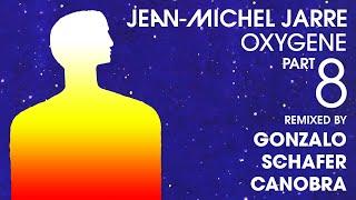 Jean-Michel Jarre - Oxygene, Pt  8 (Gonzalo Schafer Canobra Remix)