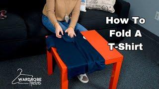 How to Fold a T Shirt - 3 Easy Ways - Wardrobe Hackers