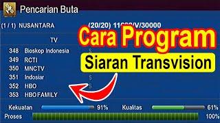 Cara Mencari Siaran Hilang di Transvision Nusantara HD || Cara Scan Siaran Transvision