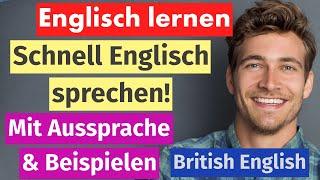 150  wichtige englische Wörter für Anfänger: Lerne schnell und einfach mit Aussprache und Beispie