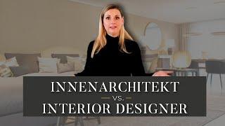 Innenarchitektur VS. Interior Design | Wie werde ich & was ist der Unterschied?!