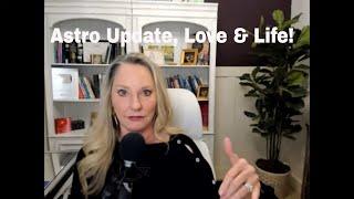 Meredith's ASTROLOGY Update on Life and Love!