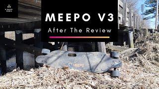 Meepo V3 - After the Review