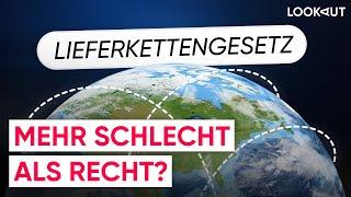 Deutsches Lieferkettengesetz: Gut gemeint, schlecht umgesetzt?