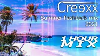 Creexx - Summer flashback mix 2021