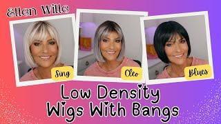 Ellen Wille SING, CLEO, & BLUES | LOW DENSITY | WIGS WITH BANGS plus Styles Compared