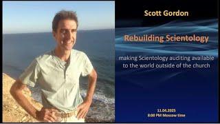 Scott Gordon - Rebuilding Scientology
