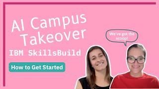 IBM SkillsBuild   How to Get Started video