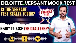 Versant Test Deloitte | Deloitte Versant Practice Test  | Deloitte Versant Mock Test