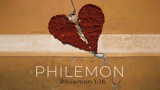 What Philemon Teaches Us About Forgiveness, Part 1 (Philemon 1-16)