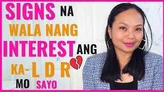 Signs na Hindi na sya INTERESTED sayo   ||   LDR TIPS Tagalog