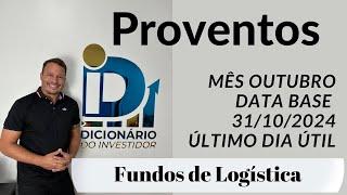 Proventos de Outubro, Logística- Data base 31-10-2024 - HGLG11 XPLG11 VILG11 LVBI11 TRBL11 e outros