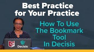 How To Use the Bookmark Tool in Decisis - Best Practices For Your Practice