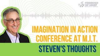 Dr. Steven Hassan talks about the Imagination in Action conference at MIT