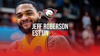 JEFF ROBERSON EST UN SIGMAN