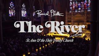 Rachel Platten - "The River" (LIVE Performance at St. Ann & the Holy Trinity, May 2024)