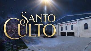 Santo Culto 30 Junho