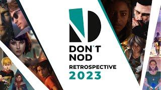 DON'T NOD - Retrospective 2023